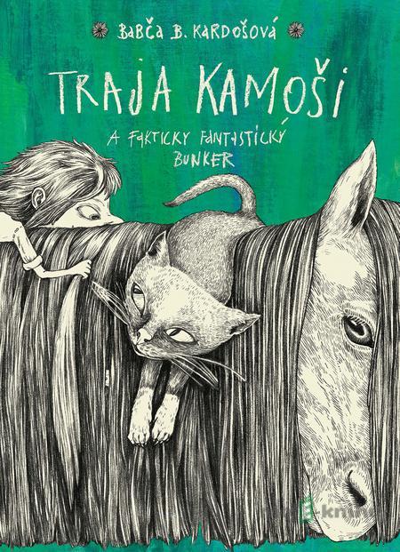 Traja kamoši a fakticky fantastický bunker - Barbora Kardošová, Katarína Slaninková (ilustrácie) Traja kamoši a fakticky fantastický bunker - Barbora Kardošová, Katarína Slaninková (ilustrácie)