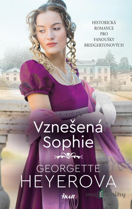 Vznešená Sophie - Georgette Heyer Vznešená Sophie - Georgette Heyer