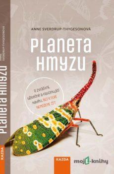 Planeta hmyzu - Anne Sverdrup-Thygeson