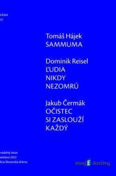 Dráma 2021 - Tomáš Hájek, Dominik Reisel, Jakub Čermák