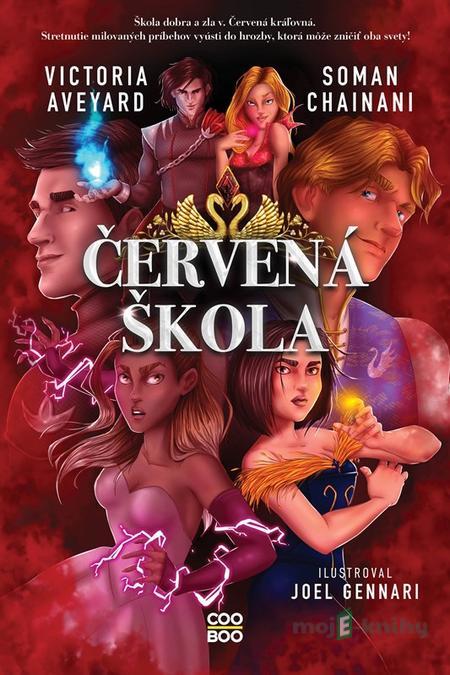 Červená škola - Victoria Aveyardová, Soman Chainani Červená škola - Victoria Aveyardová, Soman Chainani