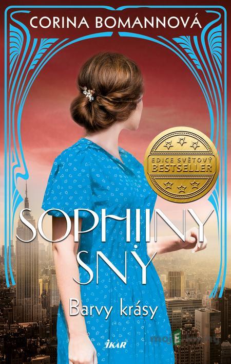 Barvy krásy 2: Sophiiny sny - Corina Bomannová Barvy krásy 2: Sophiiny sny - Corina Bomannová