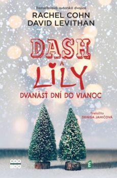 Dash a Lily: Dvanásť dní do Vianoc - Rachel Cohnová, David Levithan