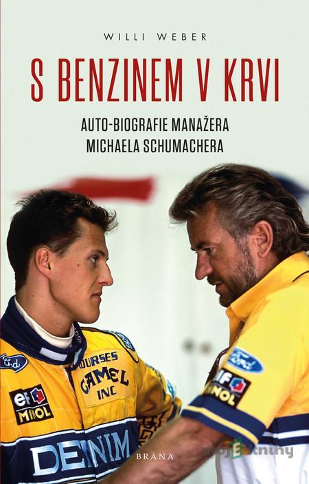 S benzinem v krvi - Willi Weber S benzinem v krvi - Willi Weber