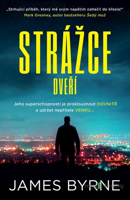Strážce dveří - James Byrne Strážce dveří - James Byrne