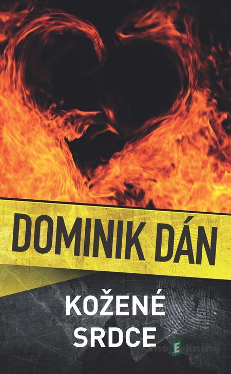 Kožené srdce - Dominik Dán Kožené srdce - Dominik Dán