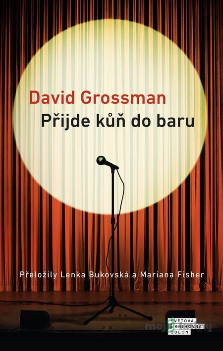 Přijde kůň do baru - David Grossman Přijde kůň do baru - David Grossman
