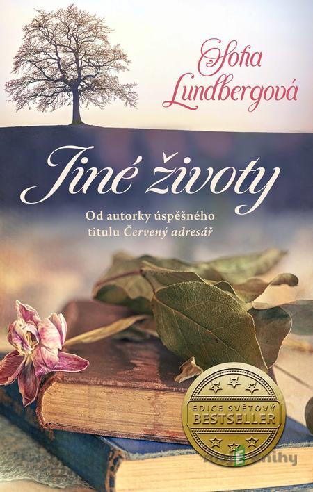 Jiné životy - Sofia Lundbergová Jiné životy - Sofia Lundbergová
