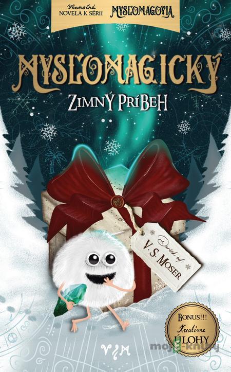 Mysľomagický zimný príbeh - V.S. Moser Mysľomagický zimný príbeh - V.S. Moser