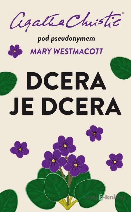 Christie: Dcera je dcera - Agatha Christie Christie: Dcera je dcera - Agatha Christie