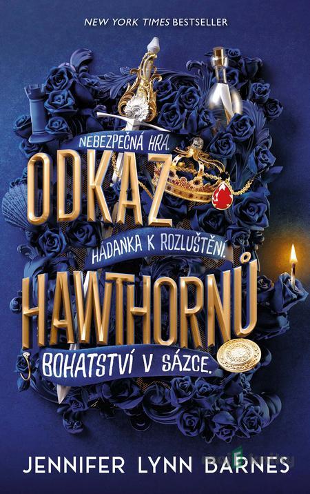 Hra o dědictví 2: Odkaz Hawthornů - Jennifer Lynn Barnes Hra o dědictví 2: Odkaz Hawthornů - Jennifer Lynn Barnes