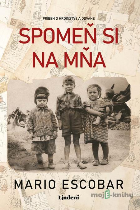 Spomeň si na mňa - Mario Escobar Spomeň si na mňa - Mario Escobar