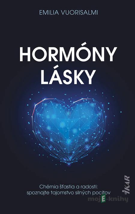 Hormóny lásky - Emilia Vuorisalmi Hormóny lásky - Emilia Vuorisalmi