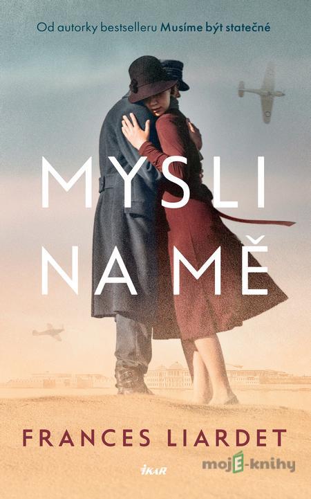 Mysli na mě - Frances Liardet Mysli na mě - Frances Liardet