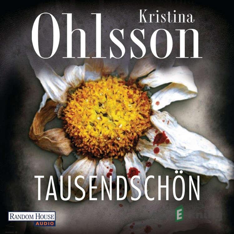 Tausendschön - Kristina Ohlsson Tausendschön - Kristina Ohlsson