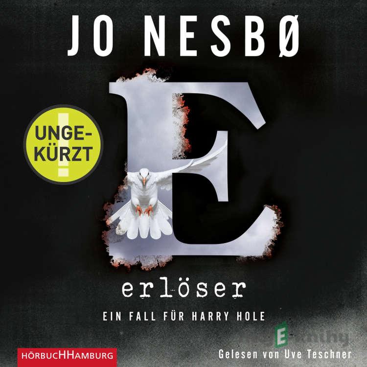 Erlöser (Ein Harry-Hole-Krimi 6) - Jo Nesbø Erlöser (Ein Harry-Hole-Krimi 6) - Jo Nesbø