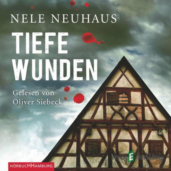 Tiefe Wunden (Ein Bodenstein-Kirchhoff-Krimi 3) - Nele Neuhaus