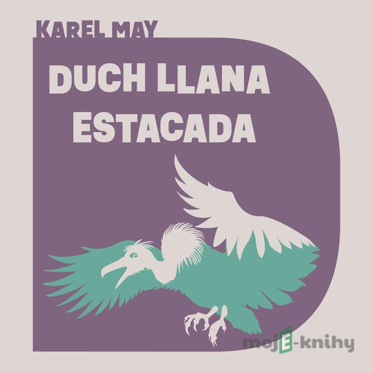 Duch Llana Estacada - Karel May Duch Llana Estacada - Karel May