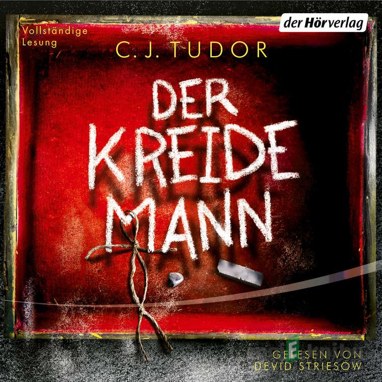 Der Kreidemann - C.J. Tudor Der Kreidemann - C.J. Tudor