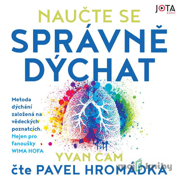 Naučte se správně dýchat - Yvan Cam Naučte se správně dýchat - Yvan Cam