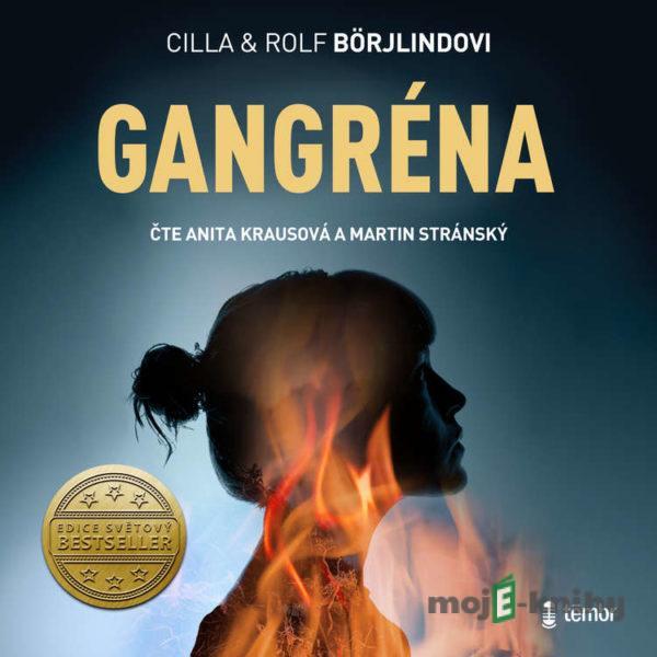 Gangréna - Rolf Börjlind,Cilla Börjlind