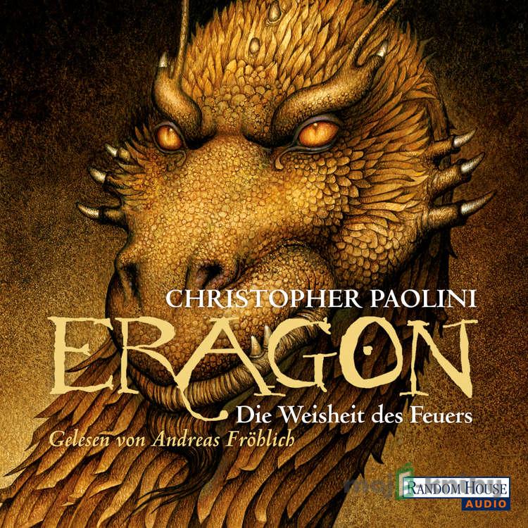 Eragon - Die Weisheit des Feuers - Christopher Paolini Eragon - Die Weisheit des Feuers - Christopher Paolini