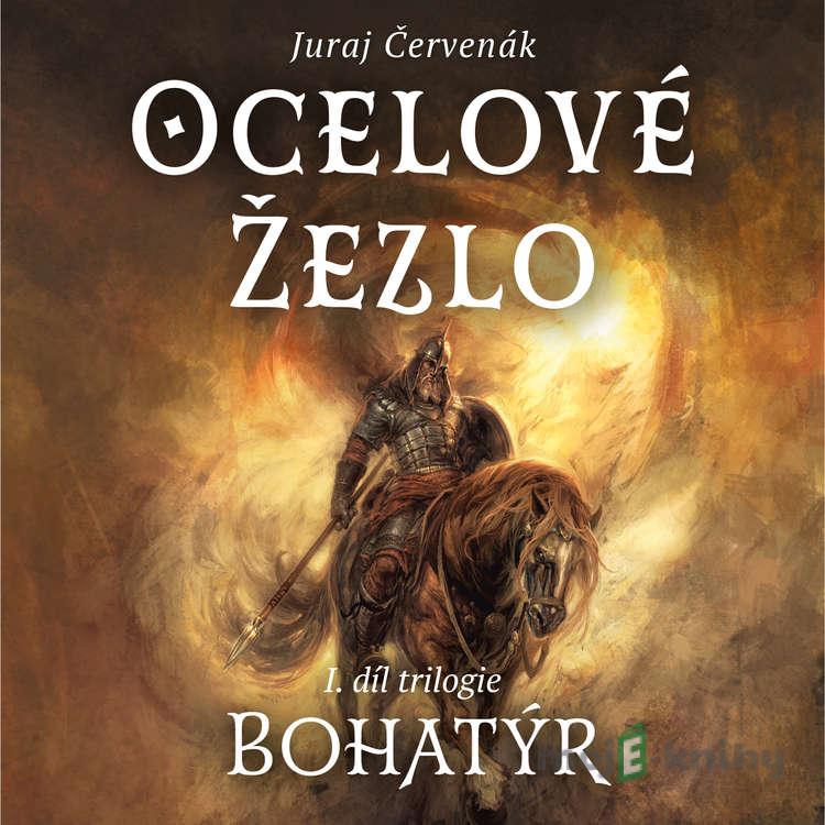 Ocelové žezlo - Juraj Červenák Ocelové žezlo - Juraj Červenák