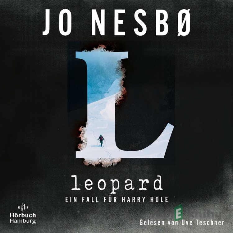 Leopard (Ein Harry-Hole-Krimi 8) - Jo Nesbø Leopard (Ein Harry-Hole-Krimi 8) - Jo Nesbø