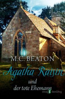 Agatha Raisin und der tote Ehemann (DE) - M. C. Beaton