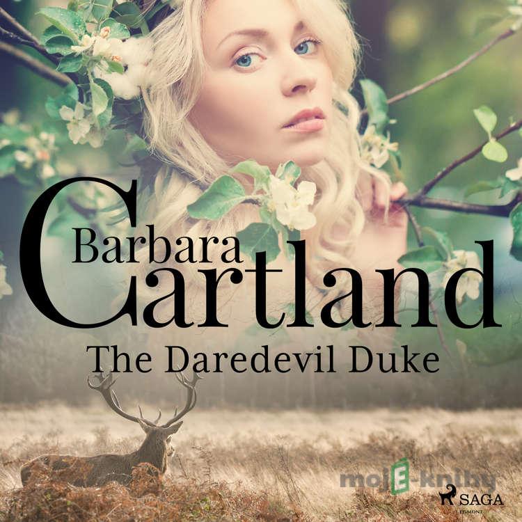 The Daredevil Duke (EN) - Barbara Cartland The Daredevil Duke (EN) - Barbara Cartland