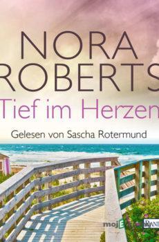 Tief im Herzen - Nora Roberts