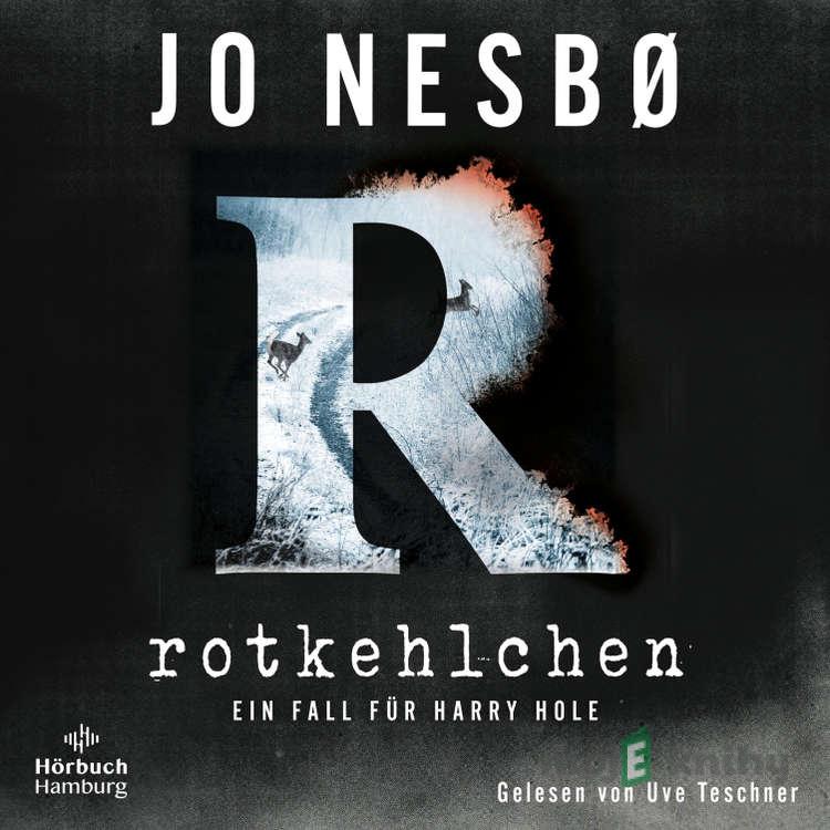 Rotkehlchen (Ein Harry-Hole-Krimi 3) - Jo Nesbø Rotkehlchen (Ein Harry-Hole-Krimi 3) - Jo Nesbø