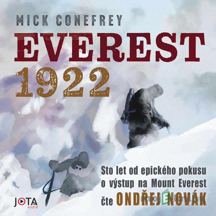 Everest 1922 - Mick Conefrey Everest 1922 - Mick Conefrey
