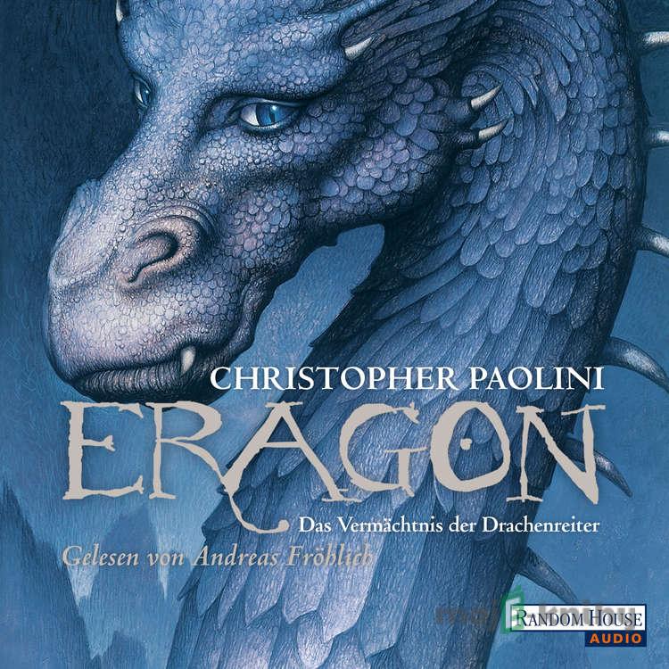 Eragon - Das Vermächtnis der Drachenreiter - Christopher Paolini Eragon - Das Vermächtnis der Drachenreiter - Christopher Paolini