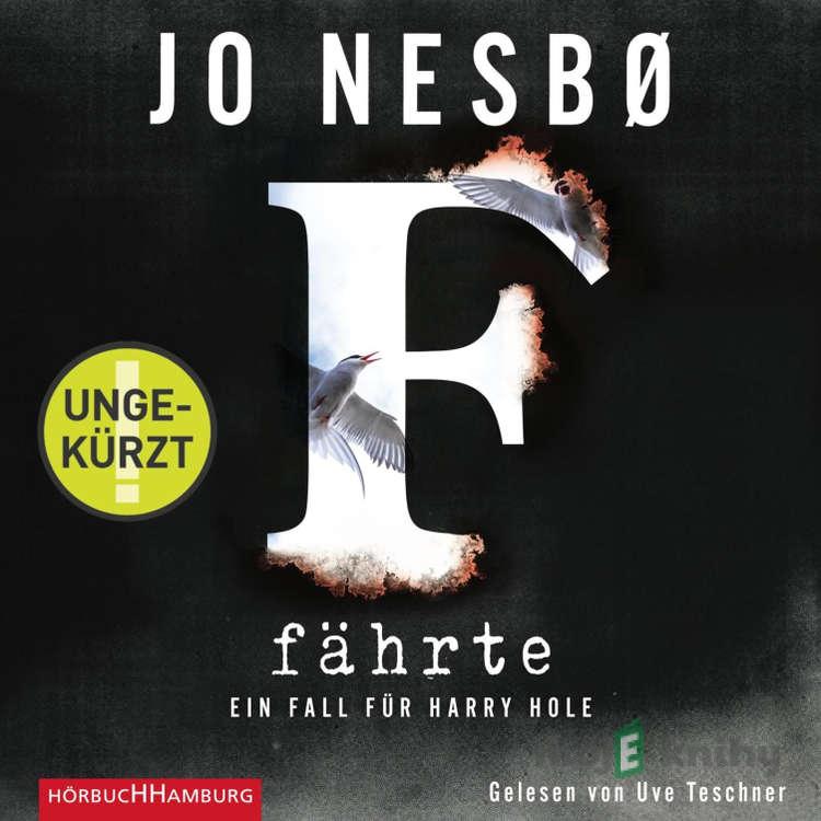 Fährte (Ein Harry-Hole-Krimi 4) - Jo Nesbø Fährte (Ein Harry-Hole-Krimi 4) - Jo Nesbø