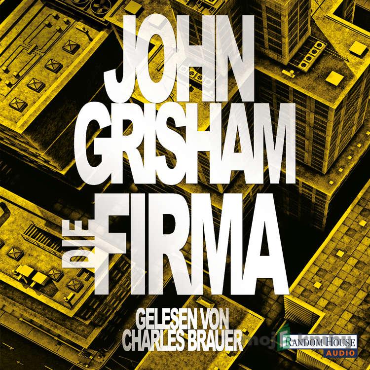 Die Firma - John Grisham Die Firma - John Grisham