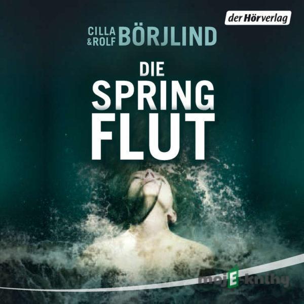 Die Springflut - Rolf Börjlind,Cilla Börjlind