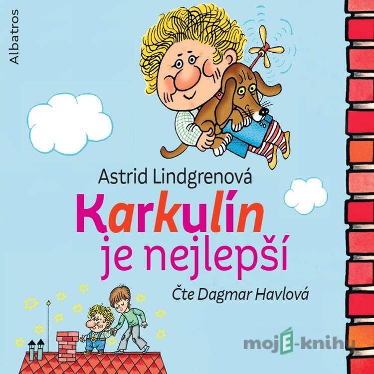 Karkulín je nejlepší - Astrid Lindgrenová Karkulín je nejlepší - Astrid Lindgrenová