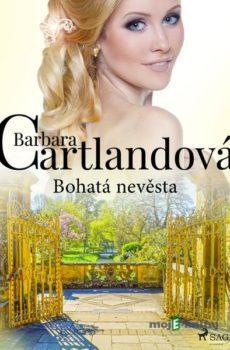 Bohatá nevěsta - Barbara Cartlandová