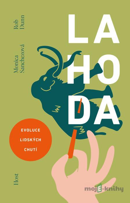 Lahoda - Rob Dunn, Monica Sanchez Lahoda - Rob Dunn, Monica Sanchez