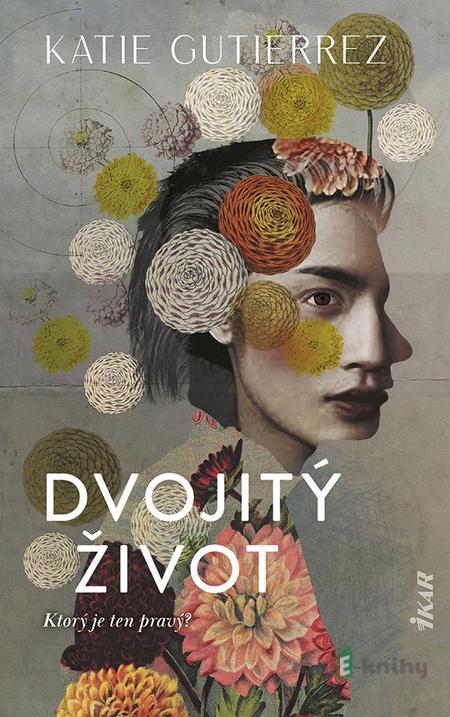 Dvojitý život - Katie Gutierrez Dvojitý život - Katie Gutierrez