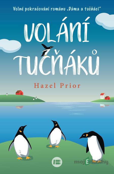 Volání tučňáků - Hazel Prior Volání tučňáků - Hazel Prior