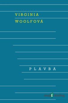 Plavba - Virginia Woolfová