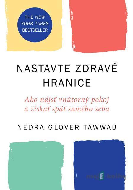 Nastavte zdravé hranice - Nedra Glover Tawwab Nastavte zdravé hranice - Nedra Glover Tawwab