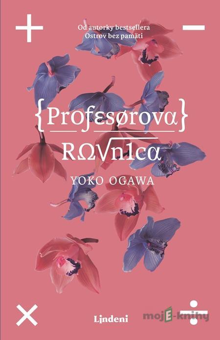 Profesorova rovnica - Yoko Ogawa Profesorova rovnica - Yoko Ogawa