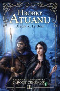 Hrobky Atuanu - Ursula K. Le Guin