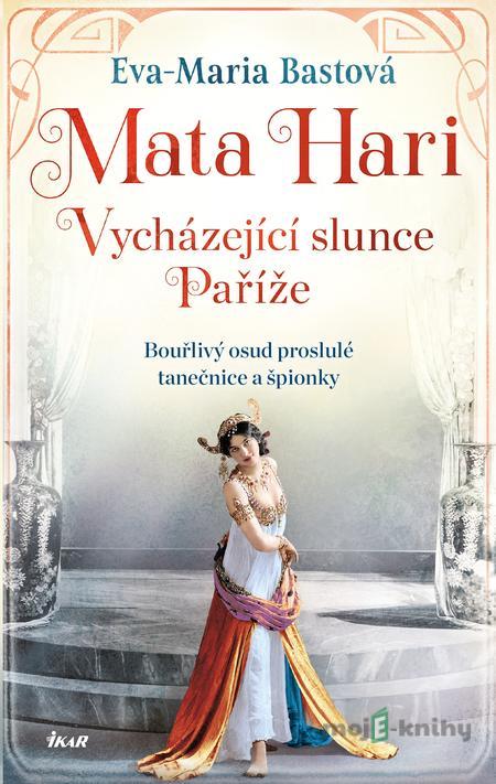 Mata Hari - Eva-Maria Bast Mata Hari - Eva-Maria Bast