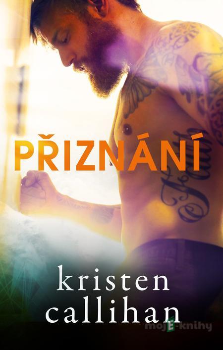 Přiznání - Kristen Callihan Přiznání - Kristen Callihan