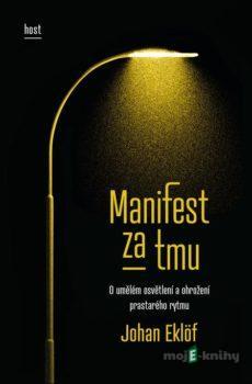 Manifest za tmu - Johan Eklöf