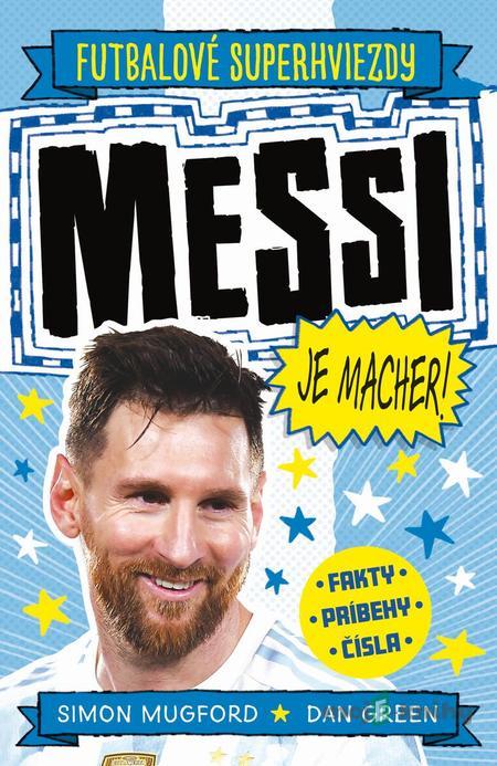 Messi je macher! - Simon Mugford Messi je macher! - Simon Mugford